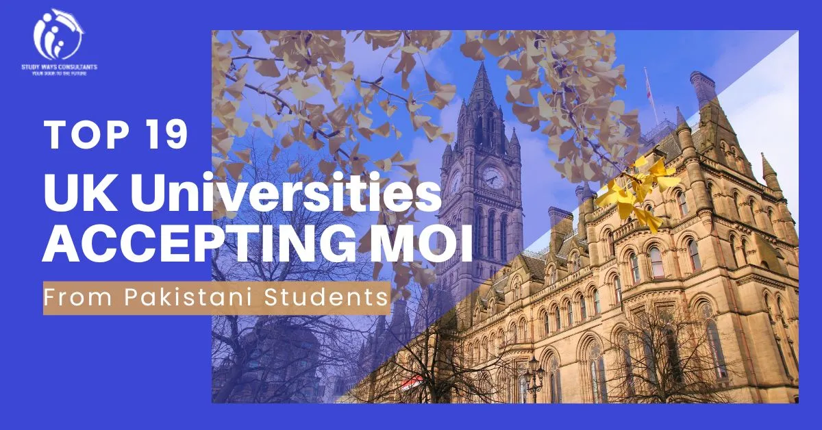 UK Universities accepting MOI from Pakistani Students